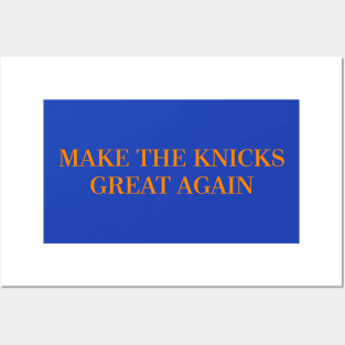 Make The Knicks Great Again Posters and Art